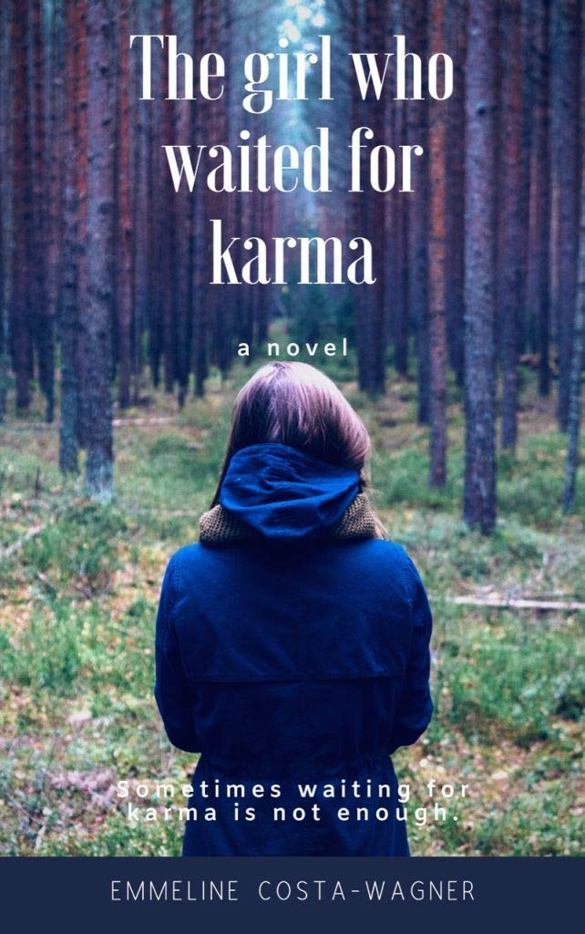 Cover of The Girl Who Waited for Karma by Emmeline Costa-Wagner