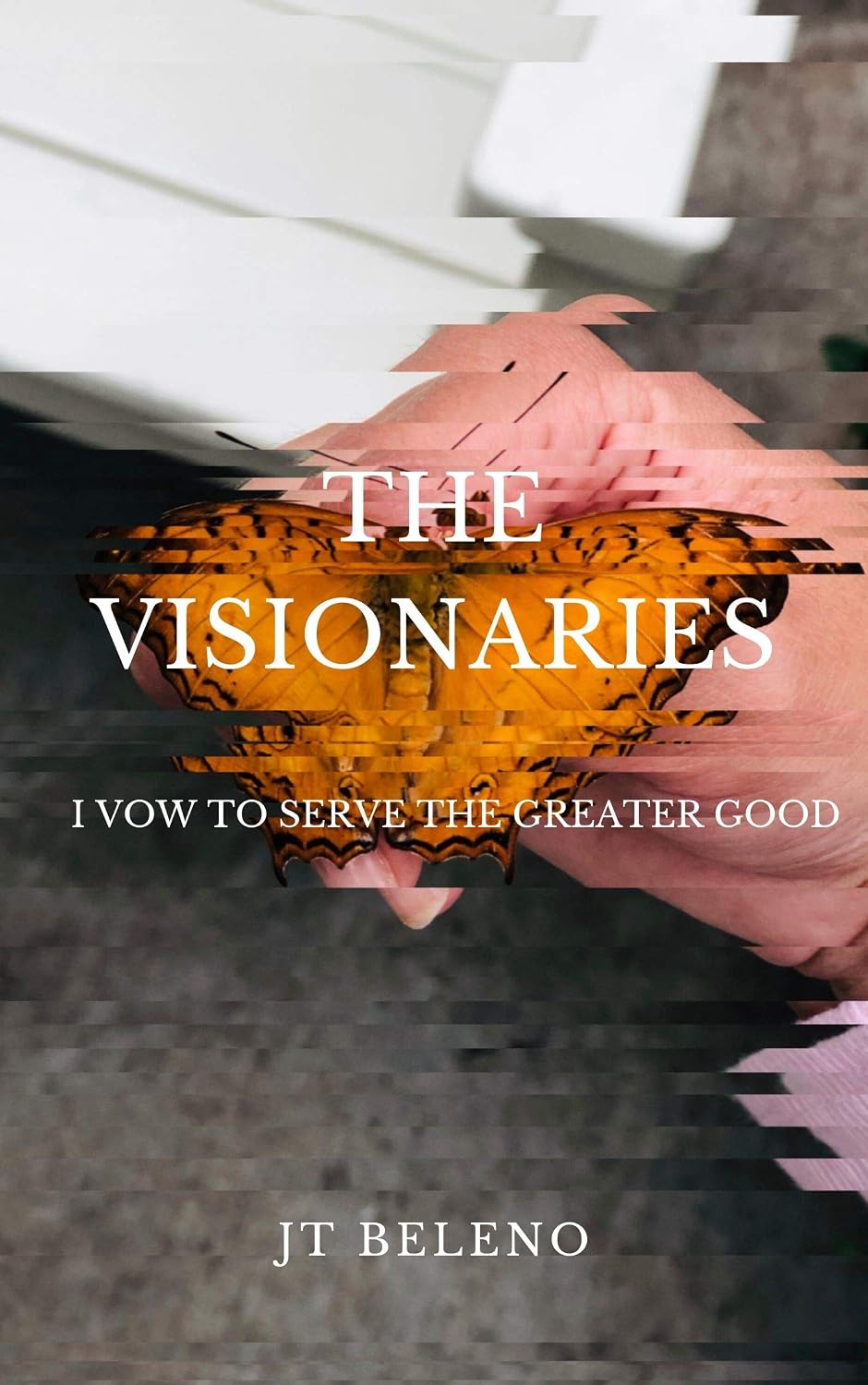 Cover of The Visionaries by JT Beleno